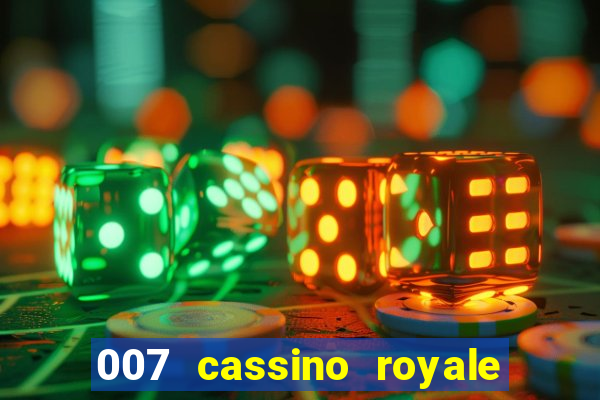 007 cassino royale filme completo dublado youtube