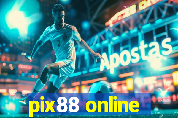 pix88 online