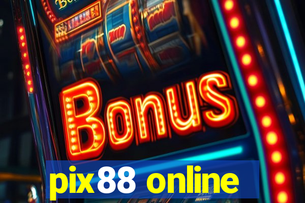 pix88 online