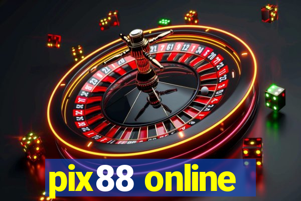 pix88 online