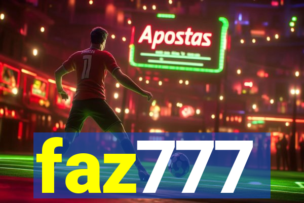 faz777