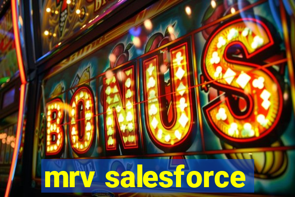 mrv salesforce