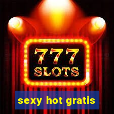 sexy hot gratis