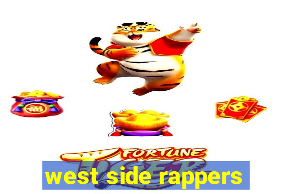 west side rappers