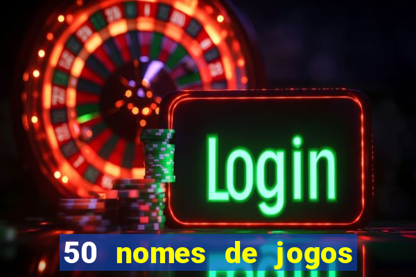 50 nomes de jogos com bola