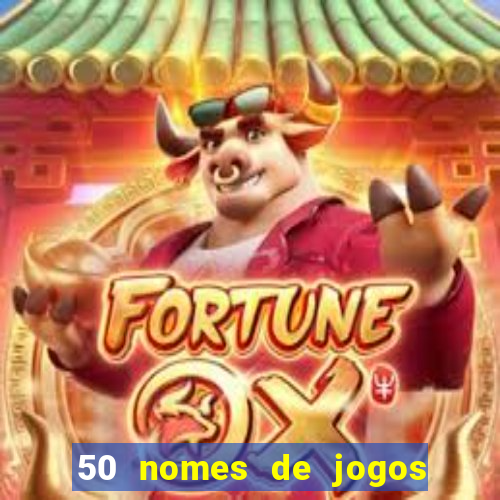 50 nomes de jogos com bola