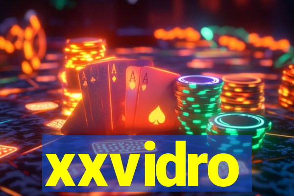 xxvidro