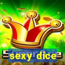 sexy dice