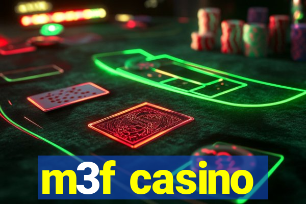 m3f casino