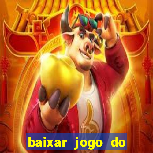 baixar jogo do tigrinho demo