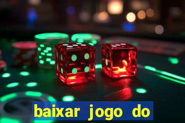 baixar jogo do tigrinho demo