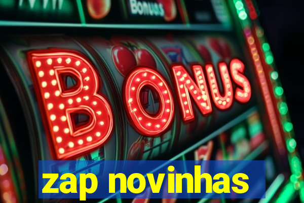 zap novinhas