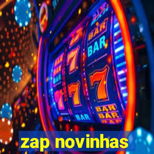 zap novinhas