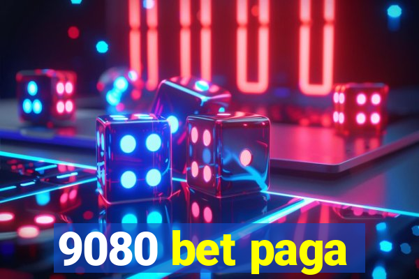 9080 bet paga