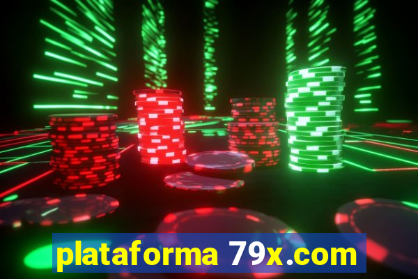 plataforma 79x.com