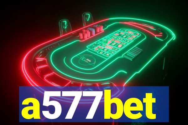 a577bet