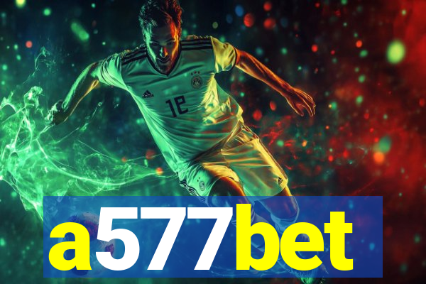 a577bet