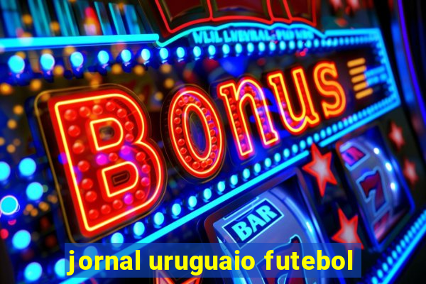 jornal uruguaio futebol