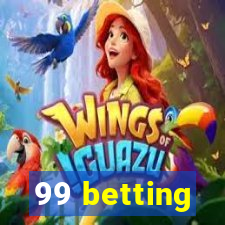 99 betting