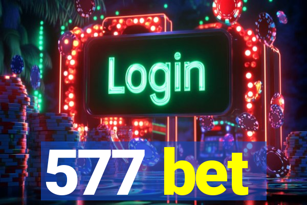 577 bet