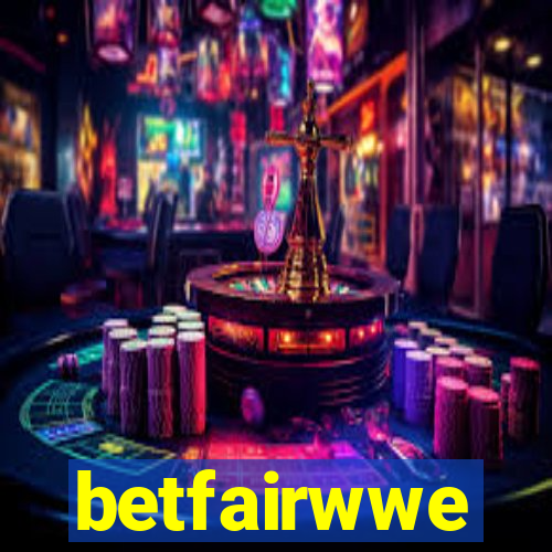 betfairwwe