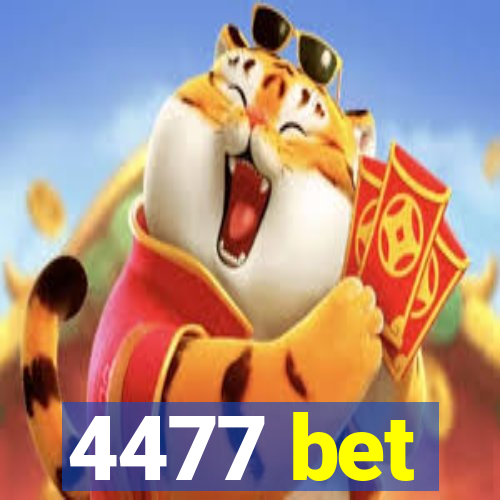 4477 bet