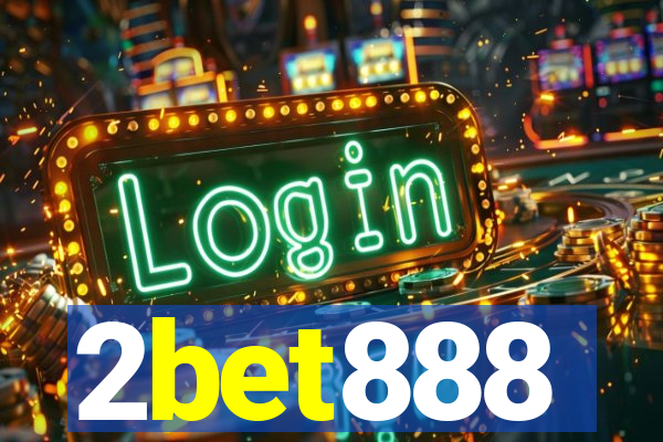 2bet888