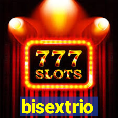 bisextrio