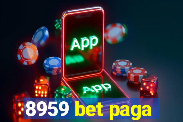 8959 bet paga