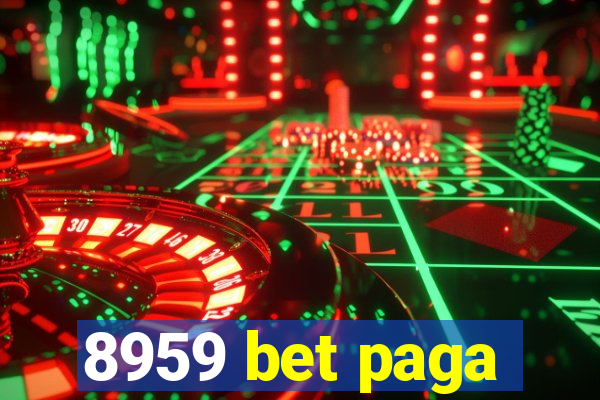 8959 bet paga