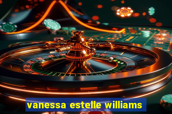 vanessa estelle williams