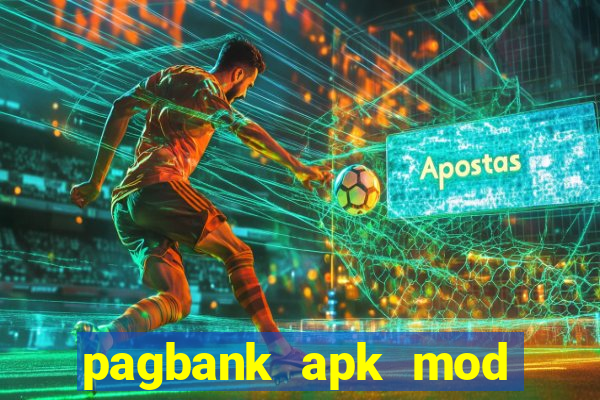 pagbank apk mod dinheiro infinito