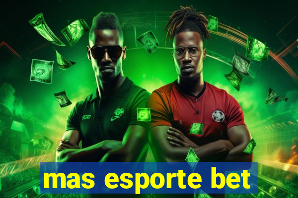 mas esporte bet