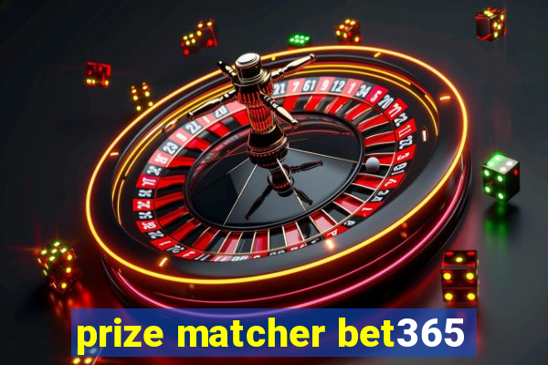 prize matcher bet365