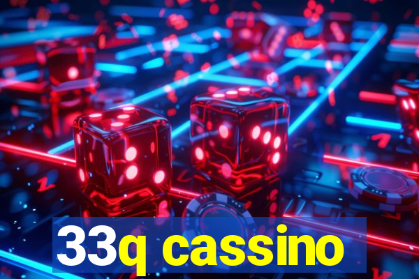 33q cassino