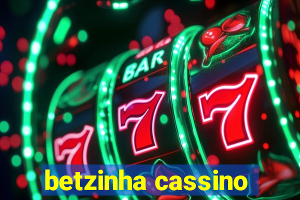 betzinha cassino