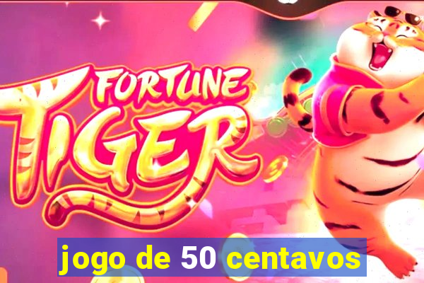 jogo de 50 centavos