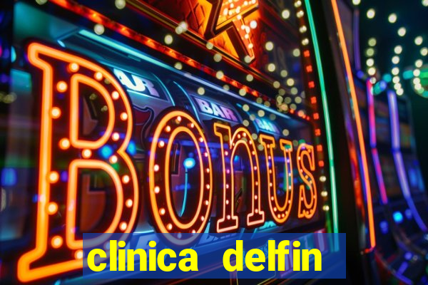 clinica delfin itaigara salvador