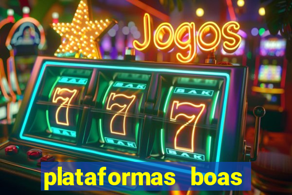 plataformas boas para jogar fortune tiger