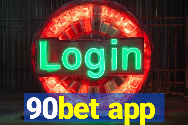 90bet app