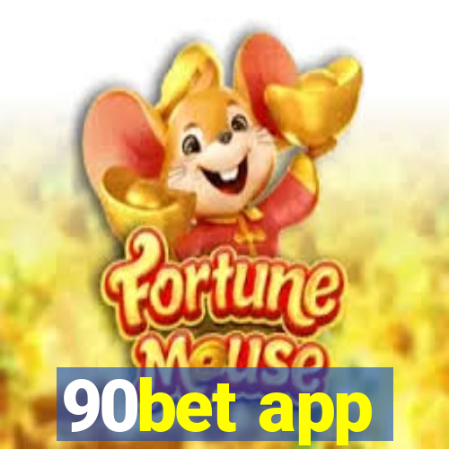 90bet app