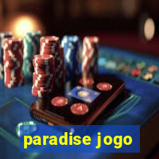 paradise jogo