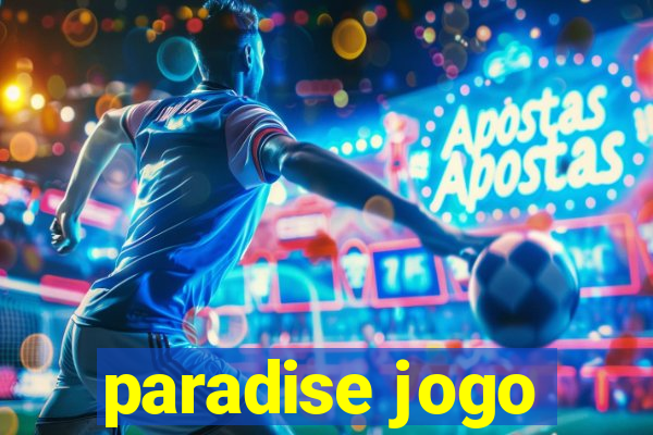 paradise jogo