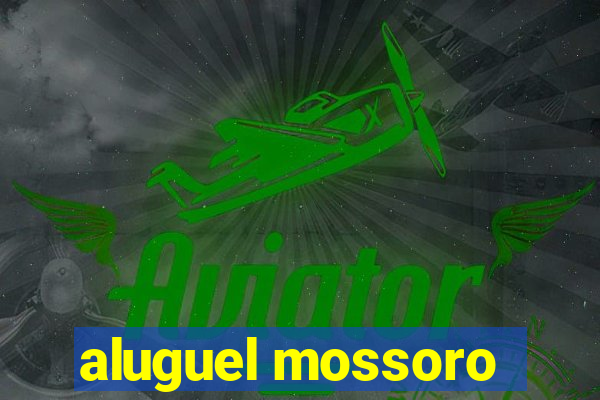 aluguel mossoro