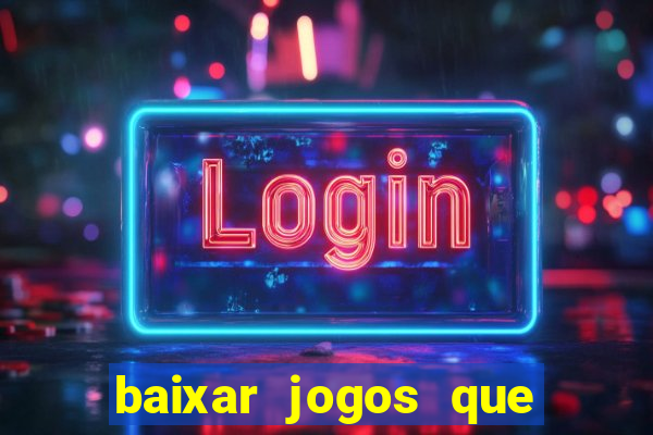 baixar jogos que ganha dinheiro no pix