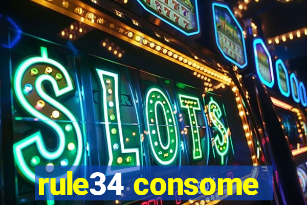 rule34 consome