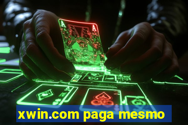 xwin.com paga mesmo