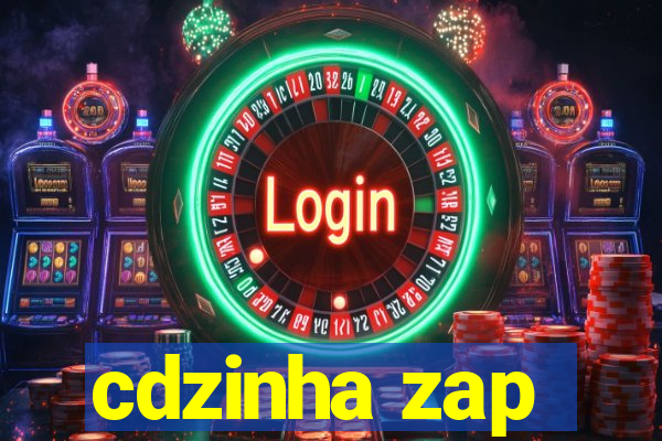 cdzinha zap