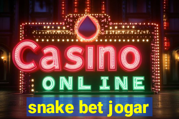 snake bet jogar