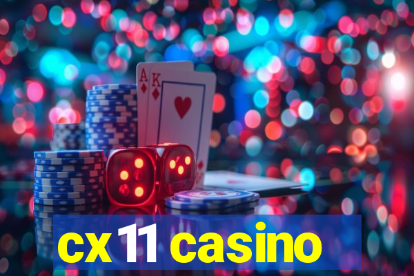 cx11 casino